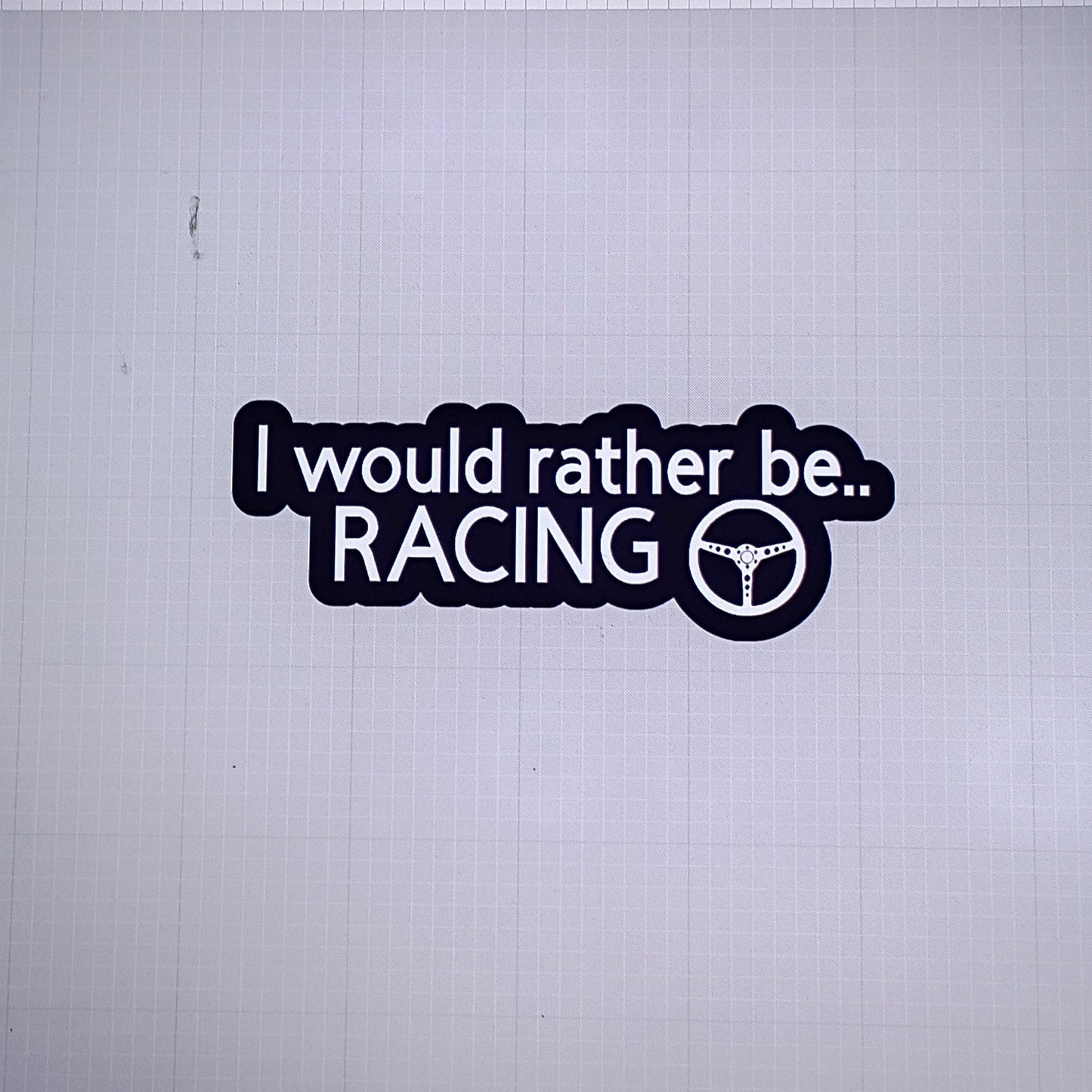 Rather be racin (sticker)