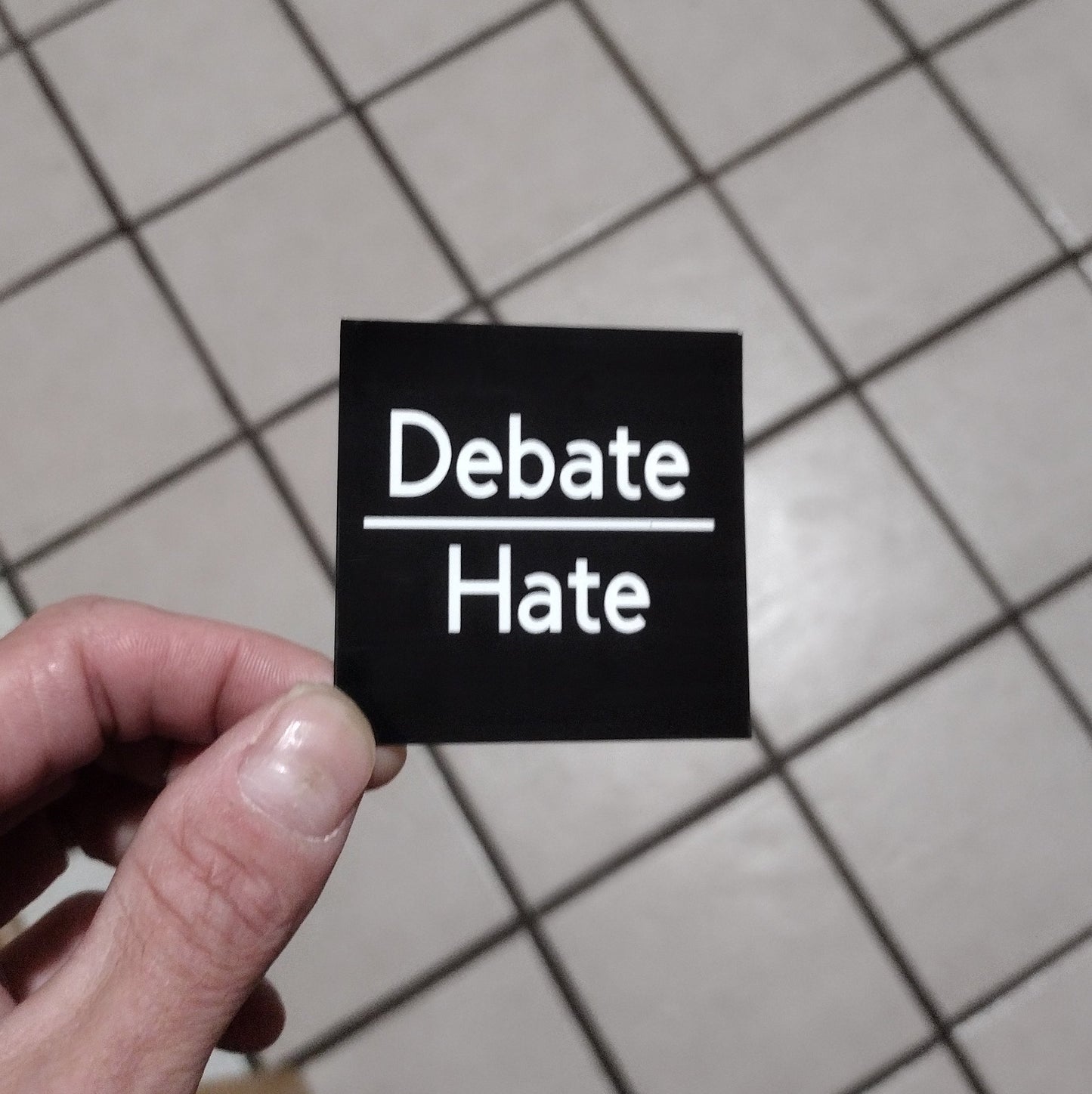 Debate over hate (sticker)