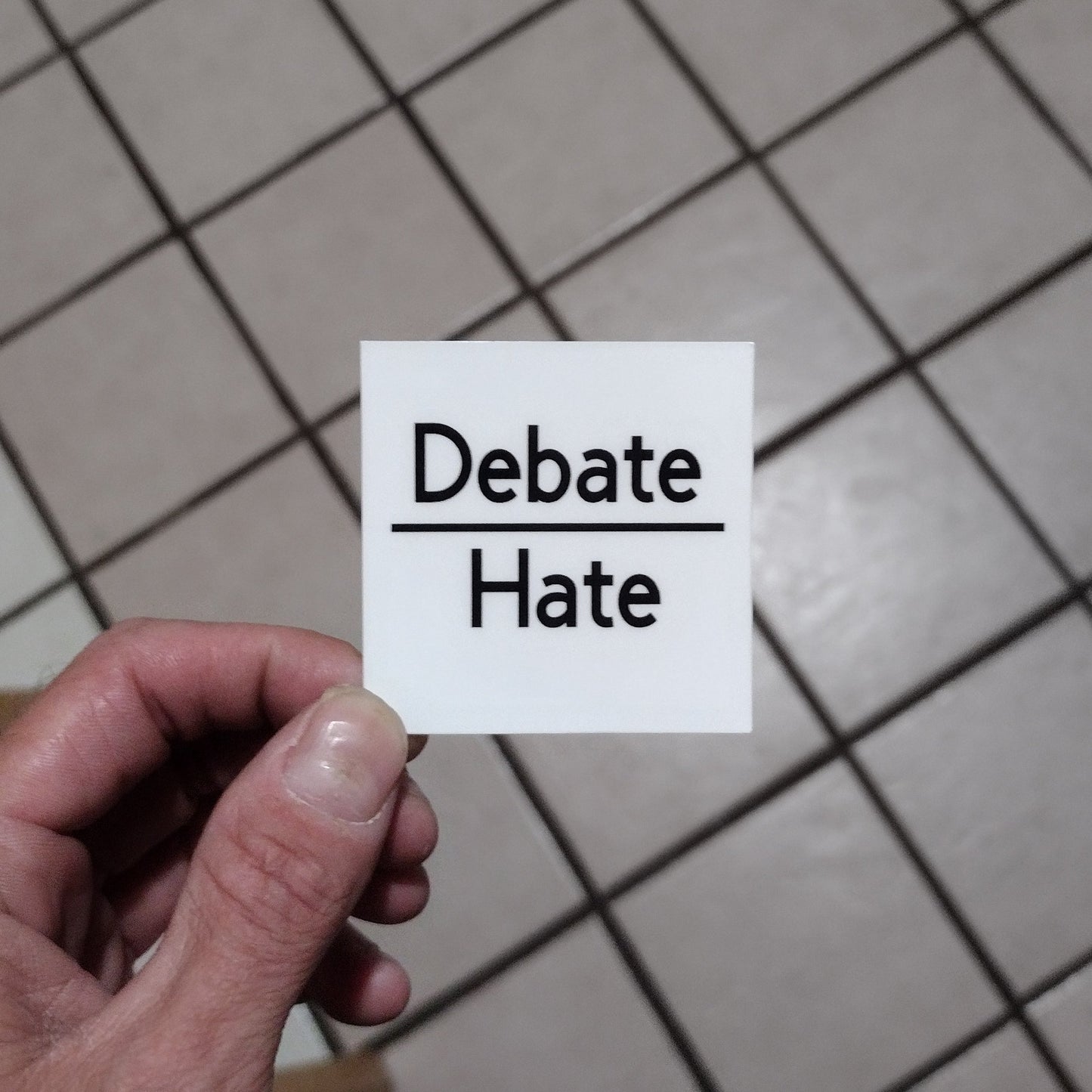 Debate over hate (sticker)